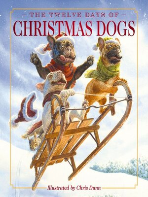 cover image of The Twelve Days of Christmas Dogs
